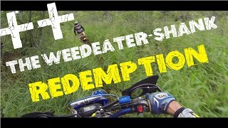 The Weedeater-Shank Redemption | ++ACCIDENTAL BROADCAST