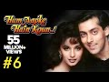 Hum Aapke Hain Koun Full Movie Part 6 17 Salman Khan Madhuri Full Length Hindi Movie