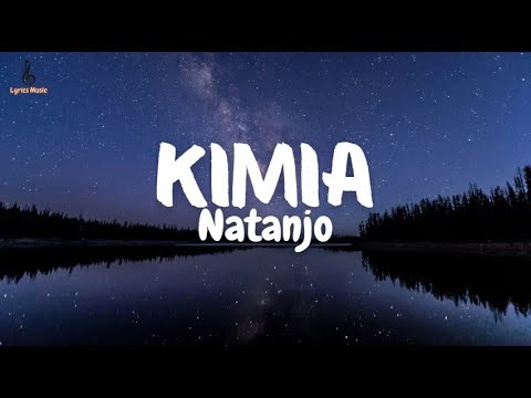 KIMIA BY NATANJO LYRICS