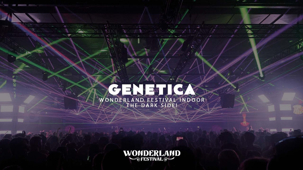 Genetica - Wonderland Festival Indoor