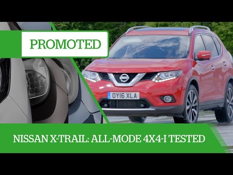 Promoted: Nissan X­Trail –­ with All­Mode 4x4­i to keep you in control