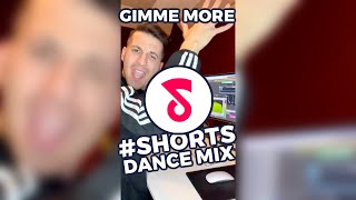 BRITNEY SPEARS - GIMME MORE 💖 [Dance Mix by @Showmusik] #Shorts