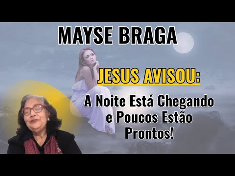 VOCÊ ESTÁ VIVENDO UMA NOITE QUE PARECE SER ETERNA? – ENTENDA TUDO NESSA PALESTRA COM MAYSE BRAGA.
