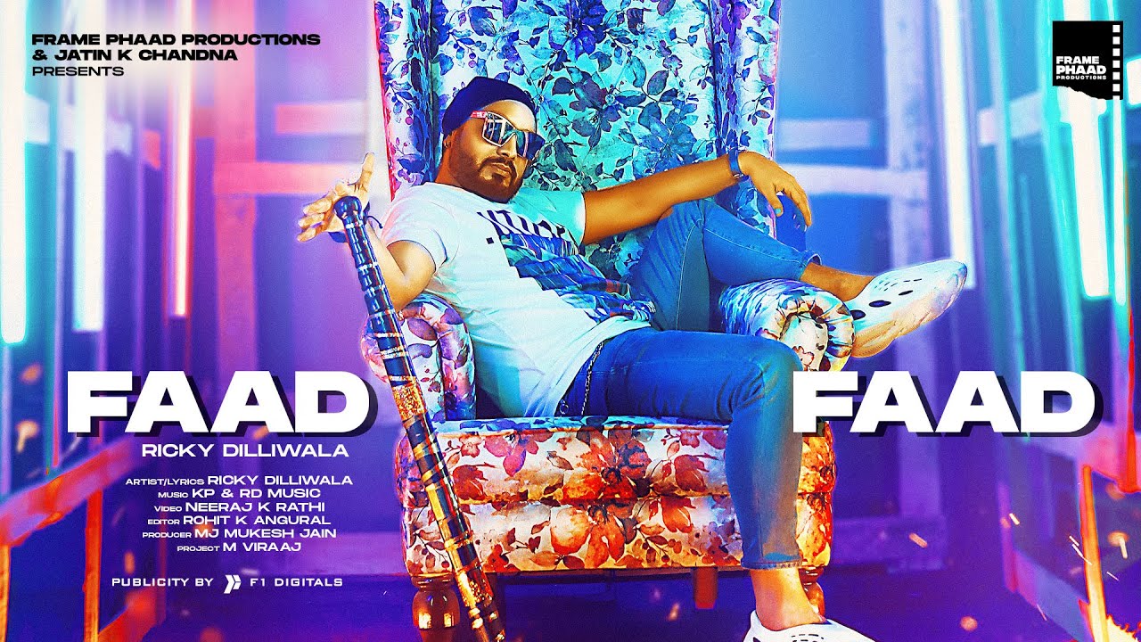 Faad Faad Lyrics - Ricky Dilliwala Faad Faad Lyrics - Ricky Dilliwala