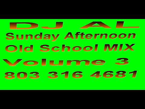 sunday afternoon old school vol 3