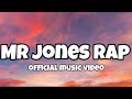 Mr Jones Rap Song (Official Music Video)
