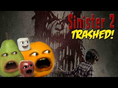 Annoying Orange - SINISTER 2 TRAILER Trashed!!