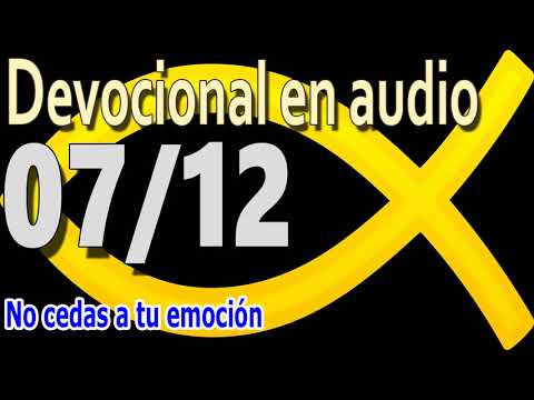 Devocional en audio 07/12 - No cedas a tu emoción (Richard Baxter)