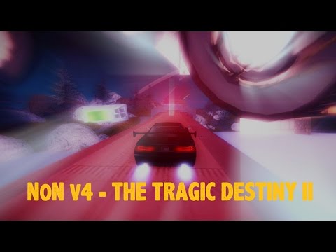 [DM]NoN v4 - The Tragic Destiny II