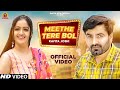 Meethe Tere Bol Kavita Joshi Vicky Kajla New Haryanvi Songs Haryanavi 2022