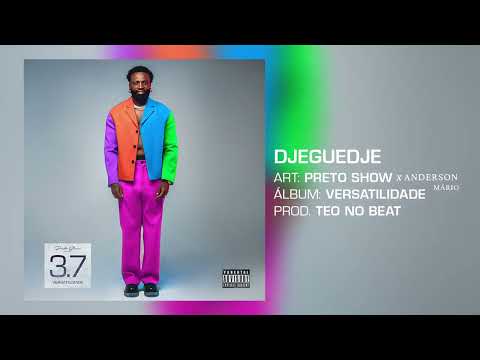 Djeguedje - Preto Show feat Anderson Mário