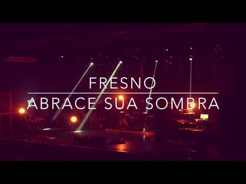 Fresno - Abrace Sua Sombra (Full HD 1080p) - São Paulo - 11/12/2016