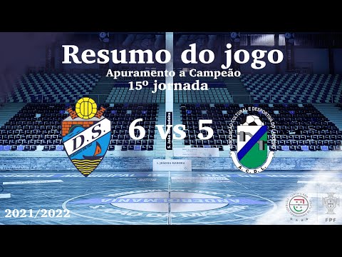 Apuramento a campeão - 15ª Jornada: G.R.C. Dínamo Sanjoanense 6 vs 5 A.C.D.Ladoeiro