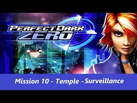 Perfect Dark Zero - Agent - Mission 10 - Temple - Surveillance - 11