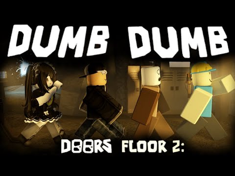 Dumb Dumb 2 I Roblox Doors Animation I@Venn110mI