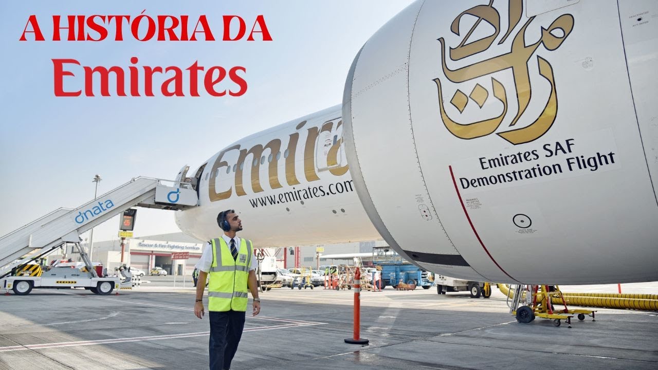 A História da Emirates Airlines: Uma Jornada de Excelência na Aviação
