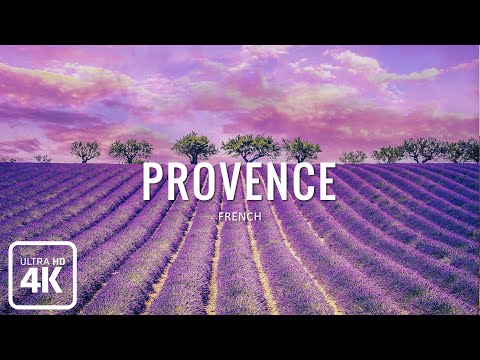 Provence - French (4K UHD) | Beautiful Landscape with Relaxing Music for Relax, Study, Work
