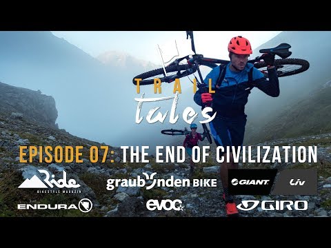 Trail Tales Episode 07: Ducanfurgga - At the End of Civilization