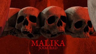 Malika - Joda Bad (Official Music Video)