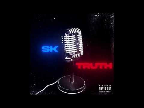 SK - The Truth (Prod. By SjBeats) | (Official Audio)