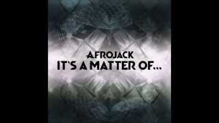 Afrojack - It&#39;s A Matter of...(Continuous Mix) [Allan Noriega Mixed]