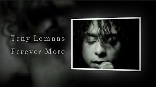 Tony Lemans - Forever More
