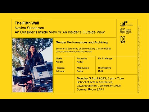 THE FIFTH WALL Navina Sundaram: An Outsider’s Inside View or An Insider’s Outside View | JNU Delhi