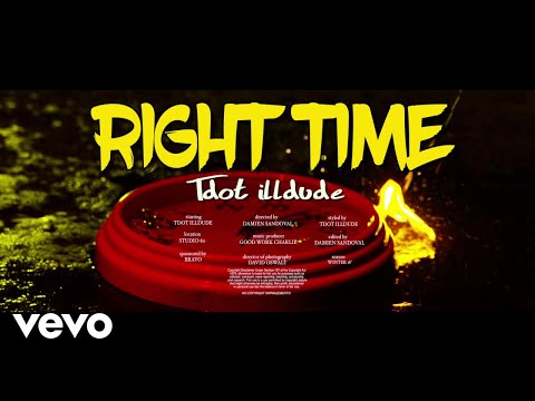 Tdot Illdude - Right Time
