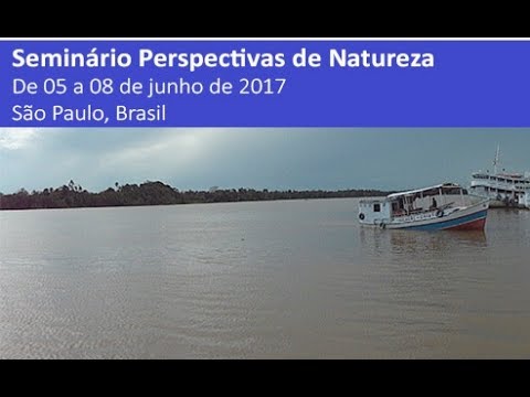 Perspectivas de Natureza - Prof. Dr. Carlos Walter Porto Gonçalves