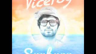 Viceroy - Sunburn (Original Mix)