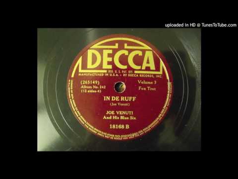 In De Ruff - Joe Venuti & his Blue Six - Recorded 11/3/1933