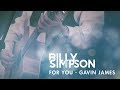 Billy Simpson - For You (Gavin James Cover)