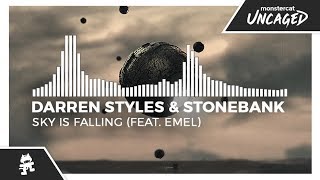 Darren Styles &amp; Stonebank - Sky Is Falling (feat. EMEL) [Monstercat Release]