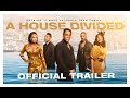 A HOUSE DIVIDED | Official Trailer (HD) | ALLBLK Original Series