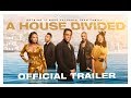 A HOUSE DIVIDED | Official Trailer (HD) | UMC Original Series