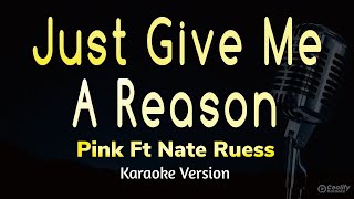 Download lagu Just Give Me A Reason - Pink Ft Nate Ruess (Karaoke Version) mp3