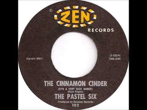 The Pastel Six - "The Cinnamon Cinder (It's A Very Nice Dance)" (1962)
