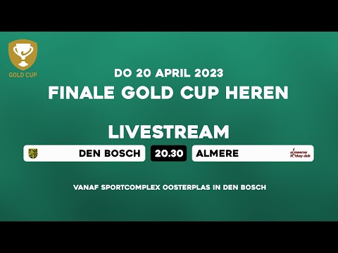 LIVE –Finale Gold Cup Heren - Den Bosch vs Almere
