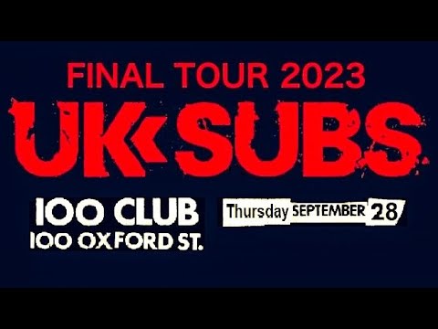 UK Subs - Live At The 100 Club / London (28 September 2023)