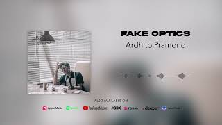 Ardhito Pramono - fake optics (Official Audio)