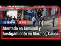 Atentado en Jamundí, Valle del Cauca, y hostigamiento en Morales, Cauca | El Tiempo
