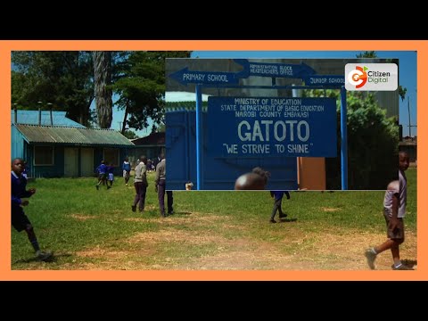 Shule ya Gatoto yakosa kufungua kutokana na mvutano wa ardhi Mukuru