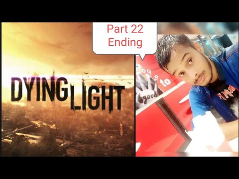 Dying Light Walkthrough part 22 Ending/ No commentary