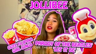 &#39;JOLLIBEE&#39; SONG, A PARODY OF THE BEATLES&#39;  &#39;LET IT BE&#39;. CUTE FILIPINA GIRL SINGS.