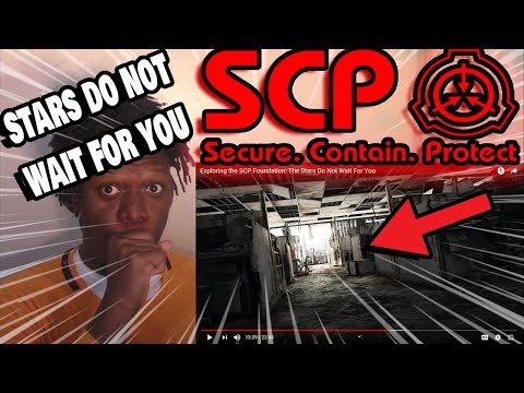 SCP Foundation | Stars Do Not Wait For You REACTION