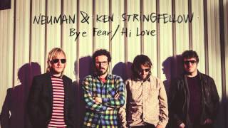 Neuman & Ken Stringfellow - Bye fear / Hi love (audio)