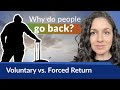 Forced Vs Voluntary Return