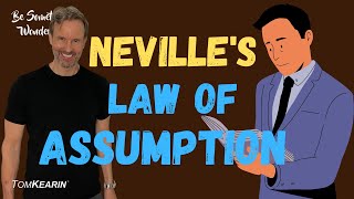 How the Law of Assumption Changes Your Life: Neville Goddard