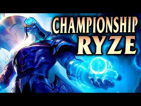 CHAMPIONSHIP RYZE! The DMG Potential is LIMITLESS! - League of Legends S9