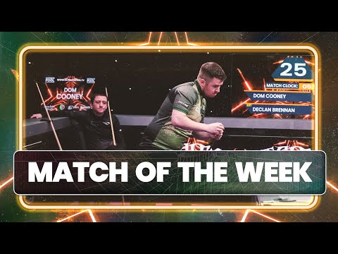 Match of the Week | Dom Cooney vs Declan Brennan | Champions League Group 6